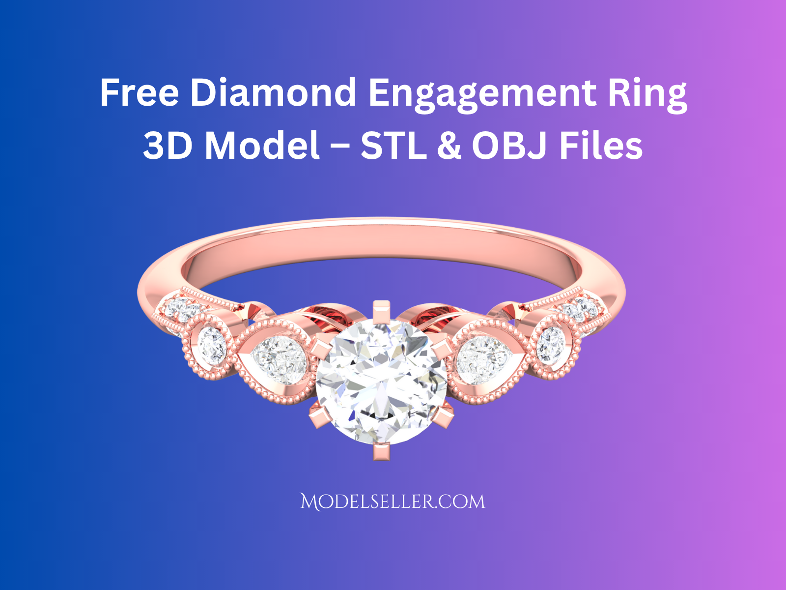 Free Diamond Engagement Ring 3D Model – STL & OBJ Files (Royalty-Free)